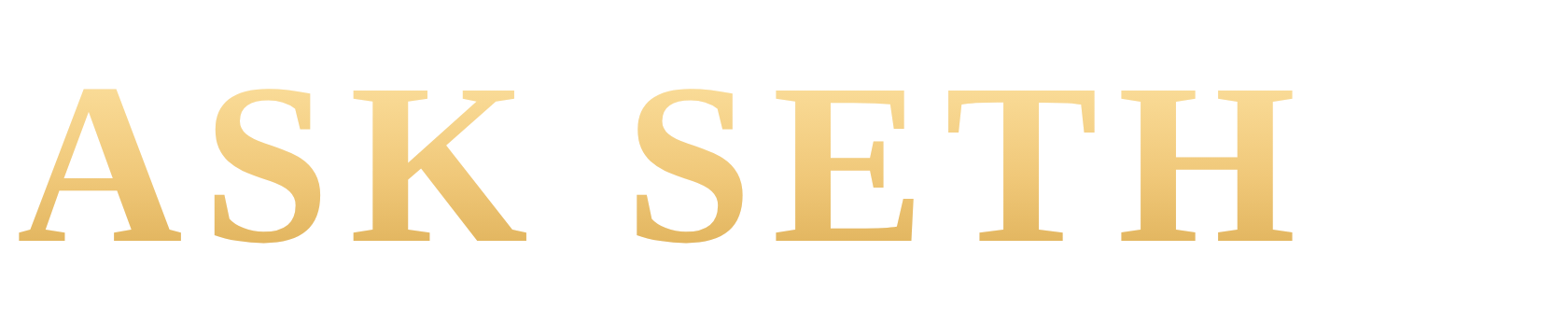 Ask Seth